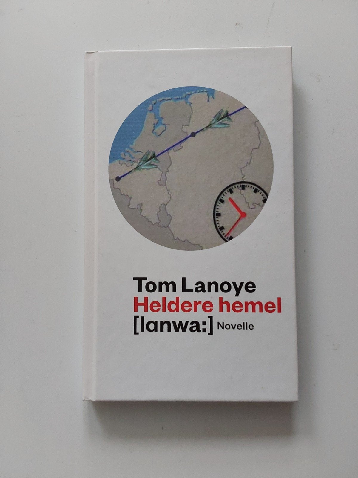 Tom Lanoye : Heldere hemel, Ophalen of Verzenden, Zo goed als nieuw, Tom Lanoye