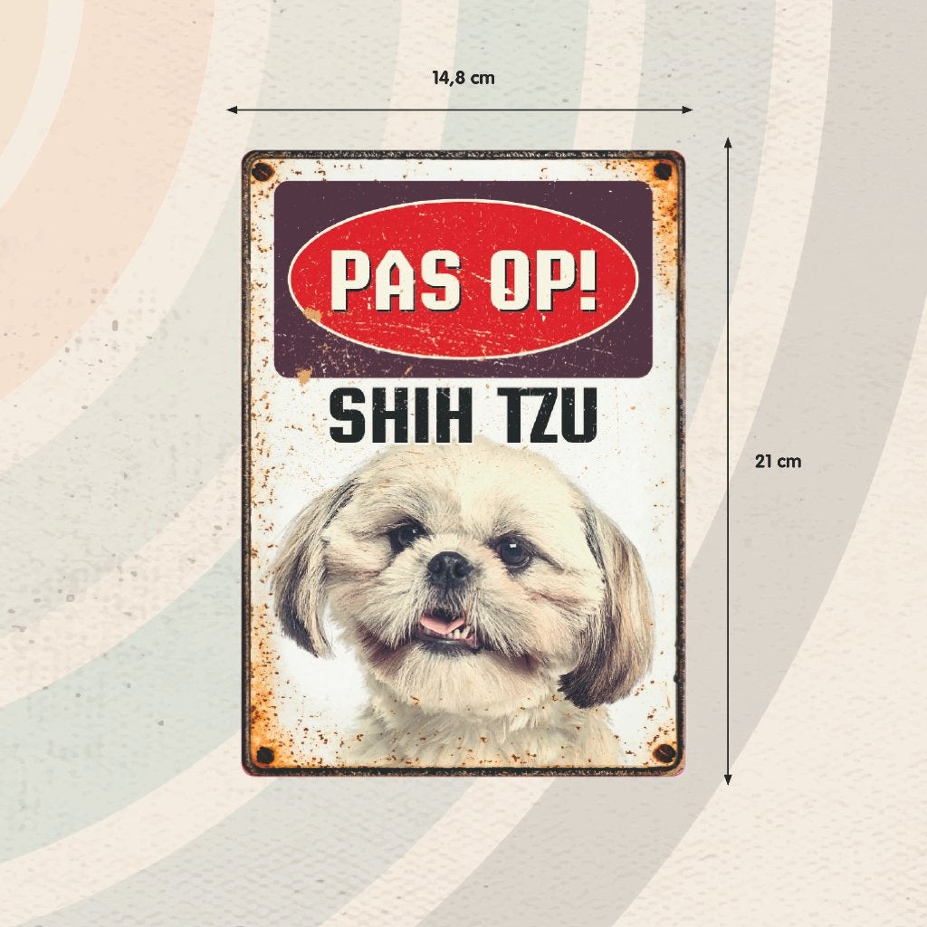 Waakbord 'Pas op Shih Tzu', Info@hopsa.nl, Industrieweg 12, 2254 AE Voorschoten, Nieuw, Ophalen of Verzenden