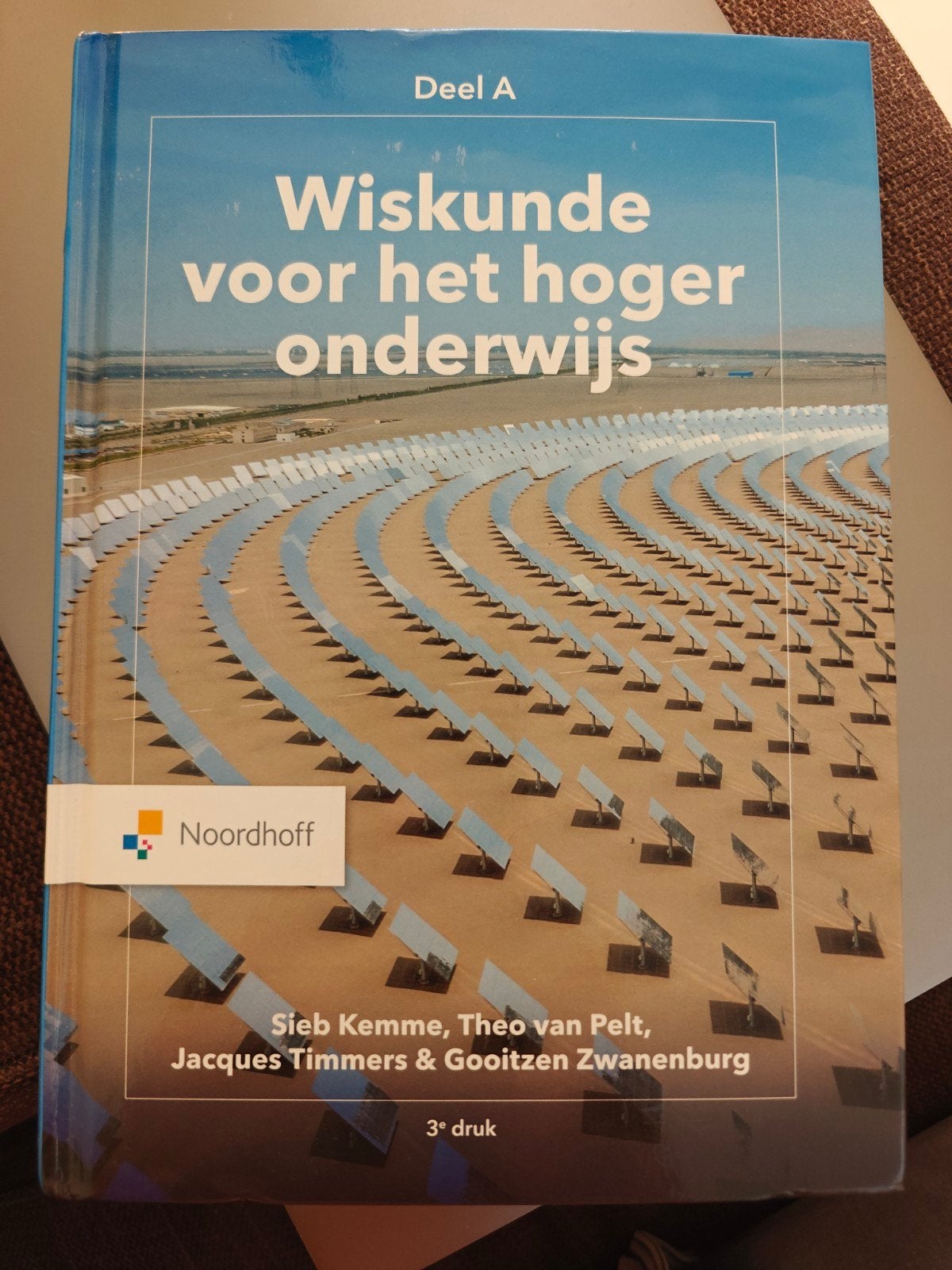 Wiskunde hoger onderwijs deel A 3e druk- Zeer goed, Zo goed als nieuw, Sieb Kemme, Theo van Pelt, Jacques Timmers & Gooiezen Zwanenburg