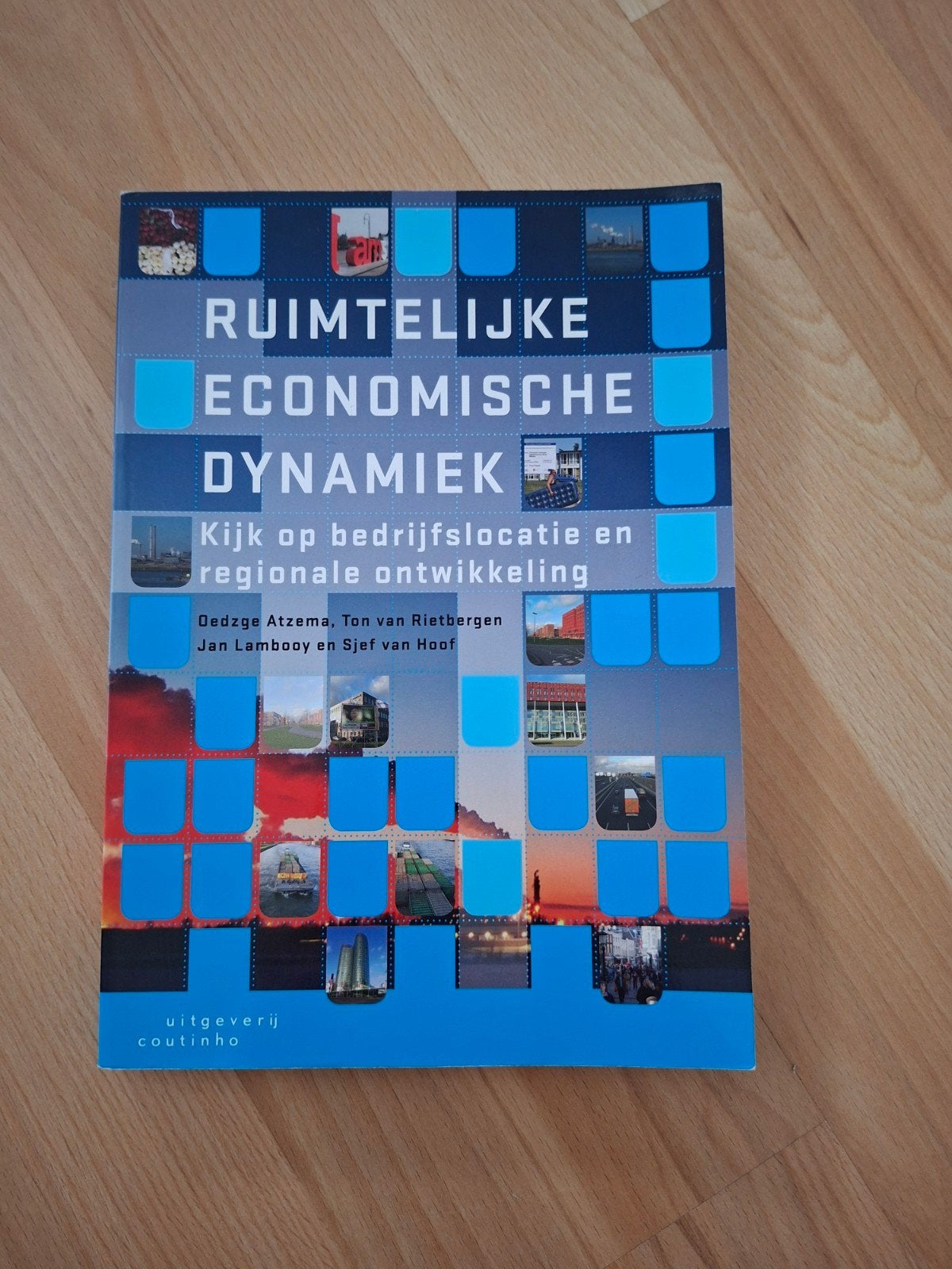 Ruimtelijke Economische Dynamiek - Zo goed als nieuw, Dedzge Atzema, Ton van Rietbergen, Jan Lambooy en Sjef van Hoof, Ophalen of Verzenden