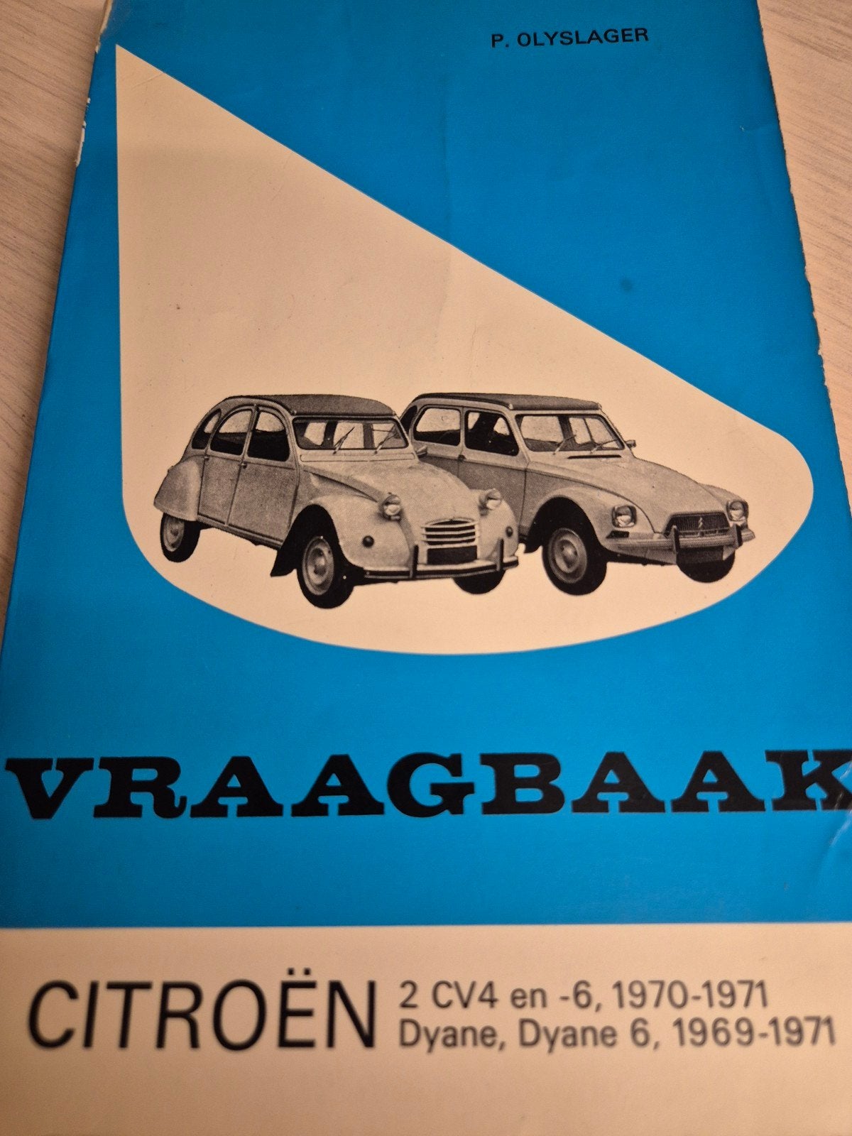 Vraagbaak Citroën 2cv Dyane 6 eend 1969 1970 1971 modellen, Ophalen of Verzenden