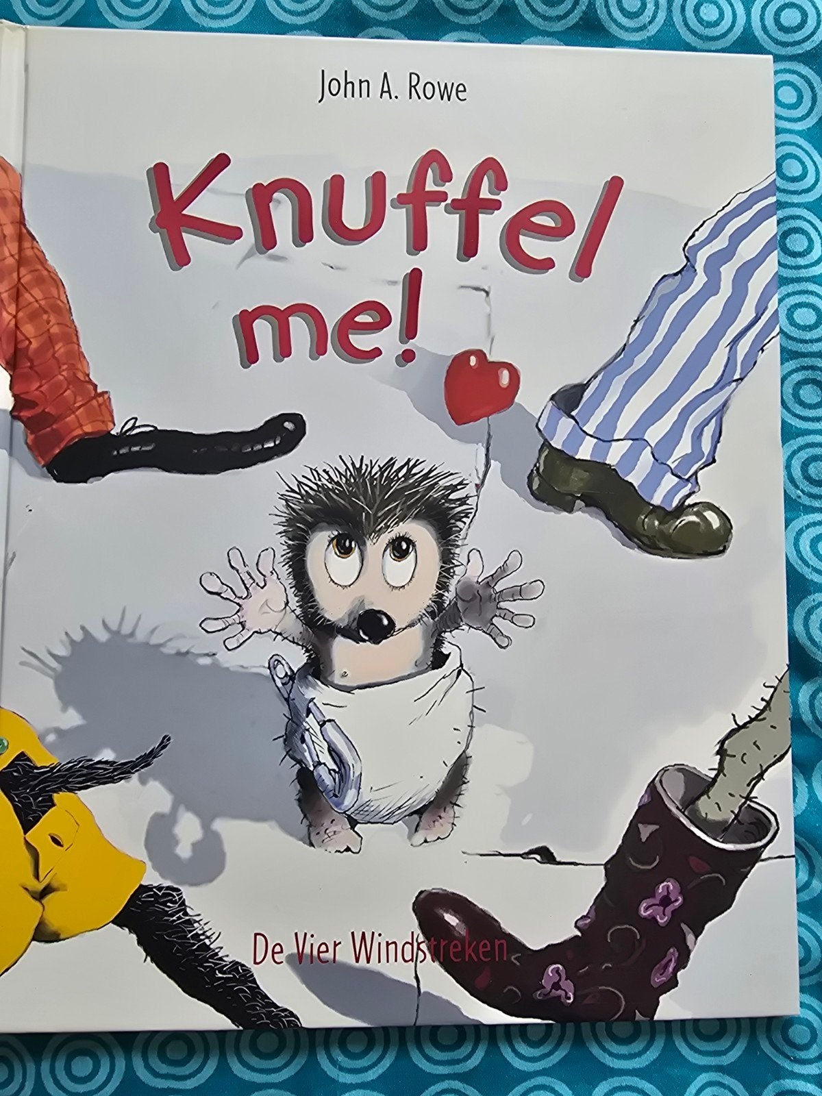 Knuffel me! - John A. Rowe (Prentenboek), Ophalen of Verzenden, Zo goed als nieuw, John A. Rowe