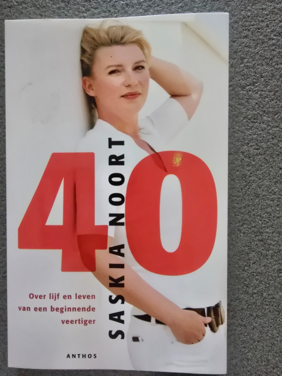 Saskia Noort - 40, Boeken, Ophalen of Verzenden, Zo goed als nieuw, Saskia Noort, Nederland