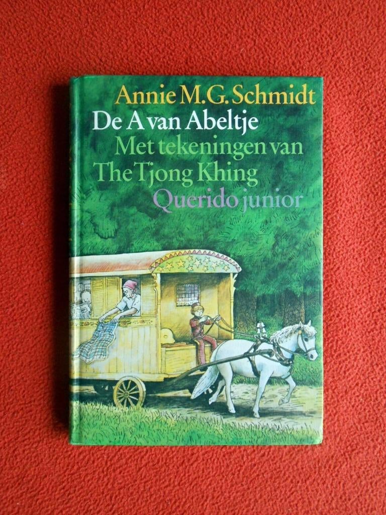 Annie M.G. Schmidt & The Tjong Khing: De A van Abeltje, Ophalen of Verzenden, Zo goed als nieuw, Fictie algemeen
