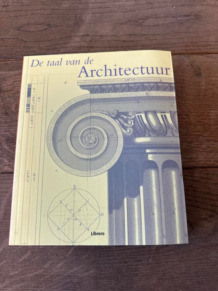 De taal van de Architectuur - Boek over architectuur, Boeken, Ophalen of Verzenden, Zo goed als nieuw, Architectuur algemeen