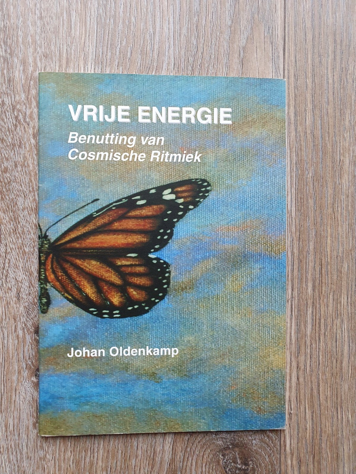 Johan Oldenkamp - Vrije energie, Ophalen of Verzenden, Zo goed als nieuw, Johan Oldenkamp