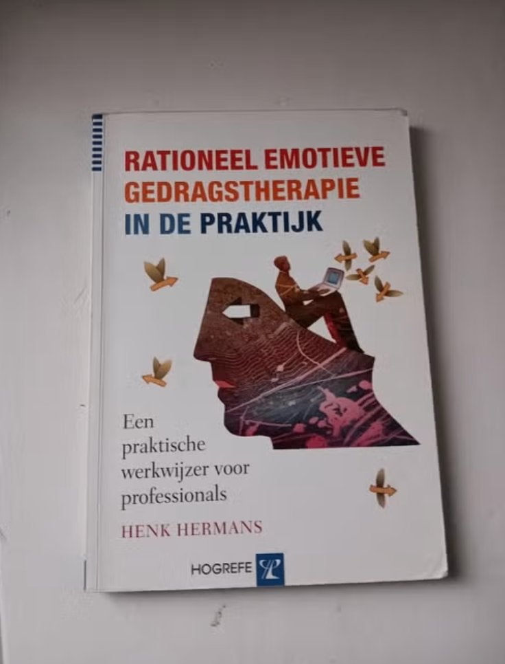 Rationeel-emotieve gedragstherapie in praktijk Henk Hermans, Ophalen of Verzenden, Beta, Zo goed als nieuw, HBO