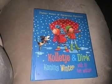 Kolletje & Dirk - Koning Winter valt in het water, Boeken, Gelezen, Jongen of Meisje, Pieter Feller & Natascha Stenvert, Ophalen of Verzenden