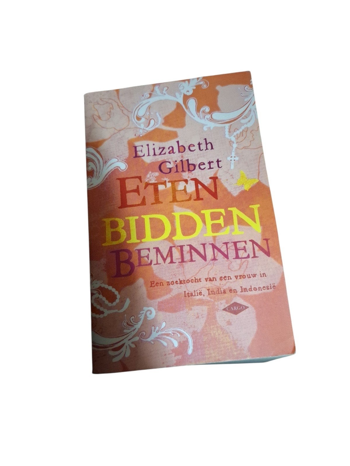 Eten Bidden Beminnen - Elizabeth Gilbert, Boeken, Ophalen of Verzenden, Gelezen, Elizabeth Gilbert, Nederland