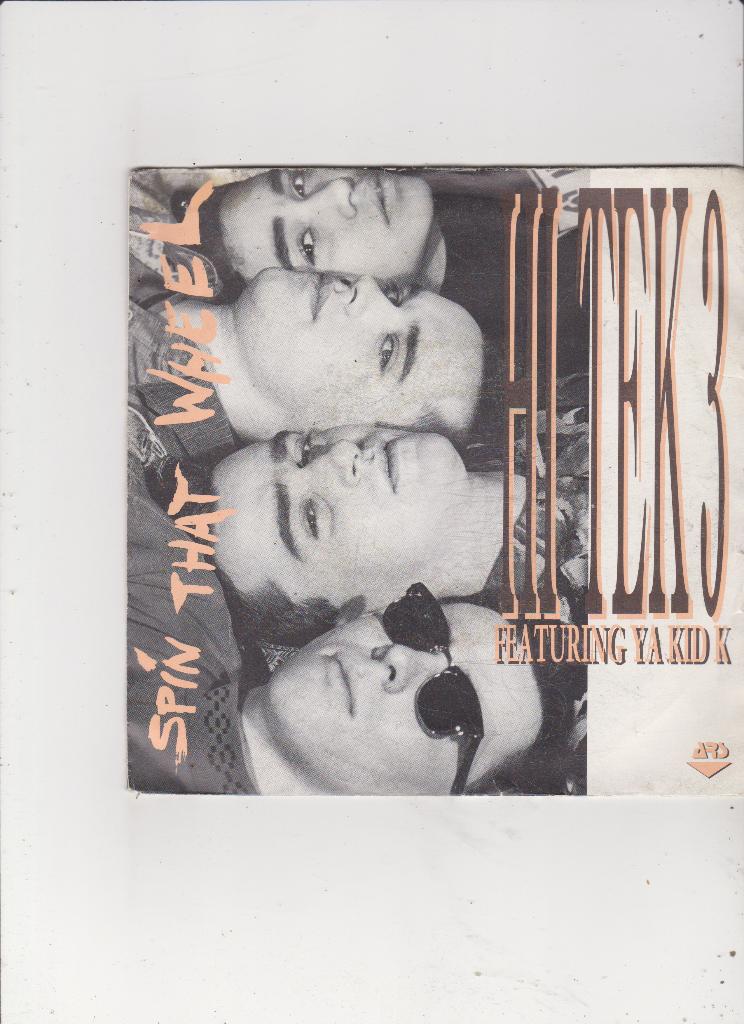 7"Single Hi Tek feat. Ya Kid K - Spin that wheel, Gebruikt, 7 inch, Single, Dance