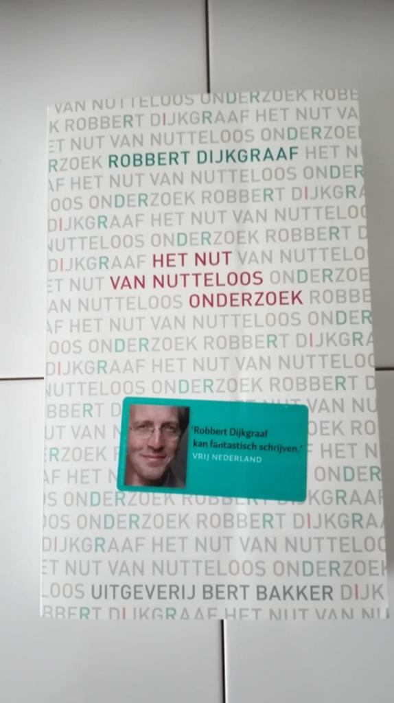 Boek Het nut van nutteloos onderzoek Robbert Dijkgraaf,, Overige wetenschappen, Robert Dijkgraaf, Ophalen of Verzenden, Zo goed als nieuw