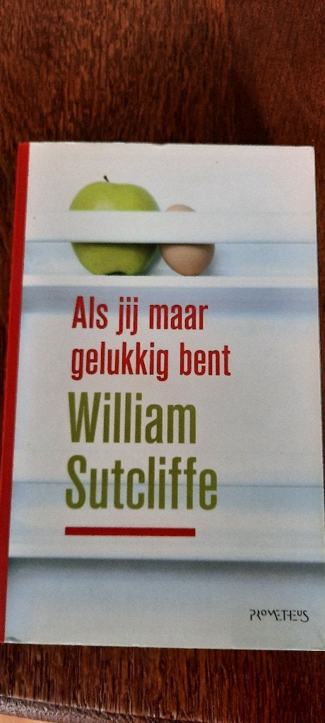 William Sutcliffe :als jij maar gelukkig bent ( homo , gay ), Ophalen of Verzenden, Gelezen