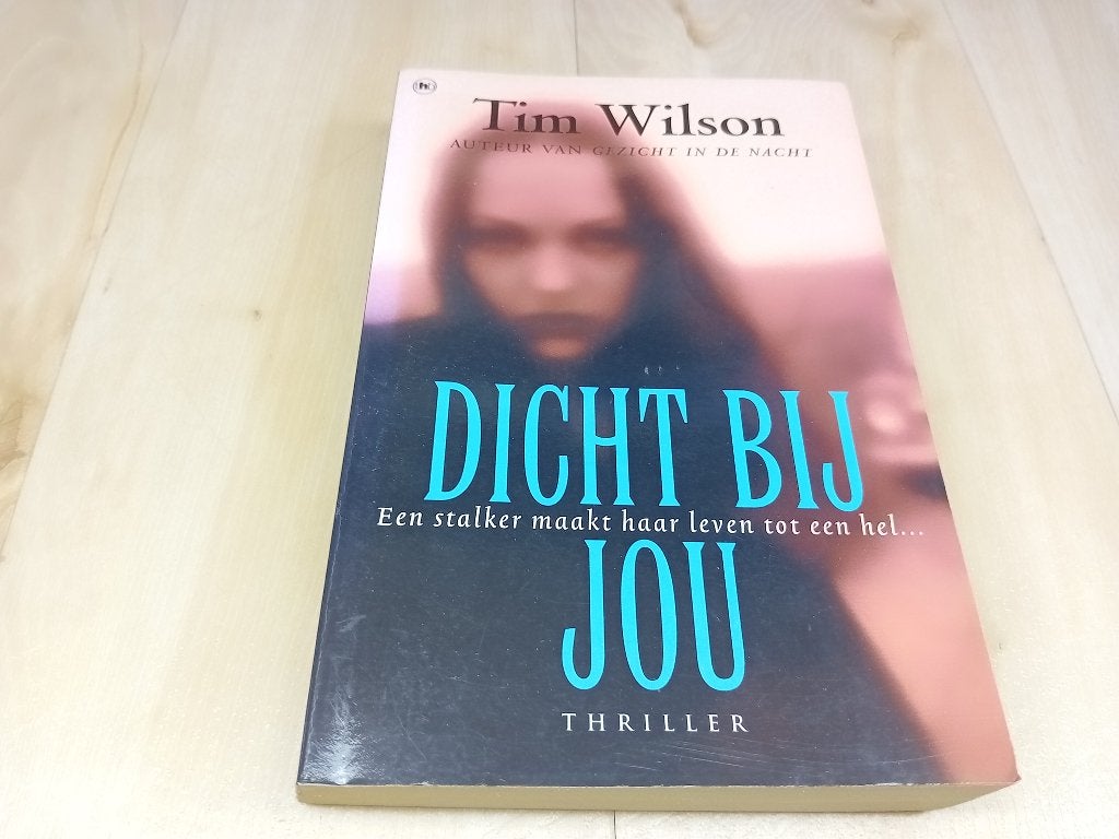 Dicht bij jou - Tim Wilson., Gelezen, Ophalen of Verzenden, Nederland, Tim Wilson
