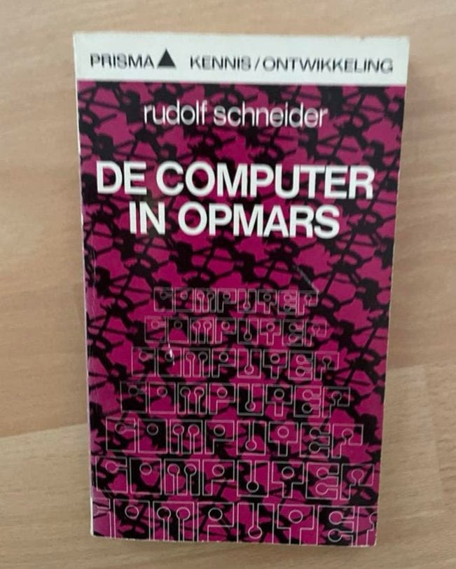 De Computer in Opmars - Rudolf Schneider (Prisma Kennis), Ophalen of Verzenden, Gelezen, Vakgebied of Industrie