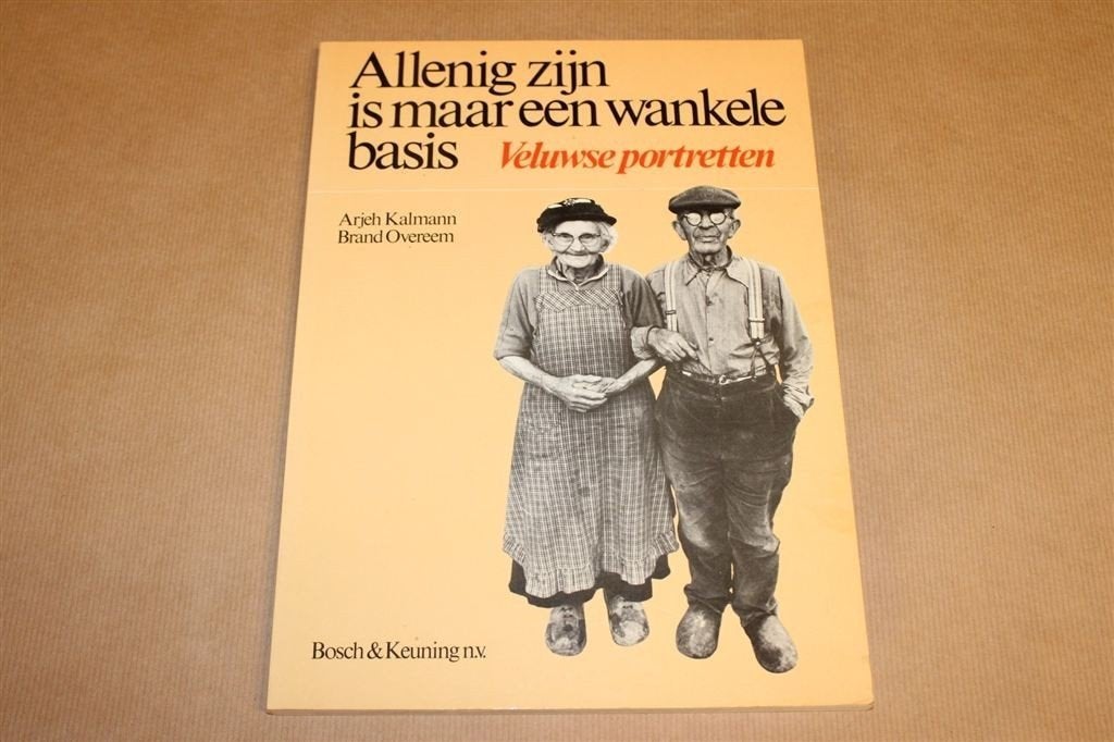 Alleen op de Veluwe — Portretten van Alleenstaanden [1977], Ophalen of Verzenden, Gelezen
