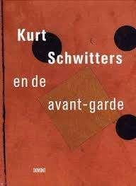 Kurt Schwitters en de avant-garde, Ophalen of Verzenden, Zo goed als nieuw, Dorine Duyster e.a., Schilder- en Tekenkunst