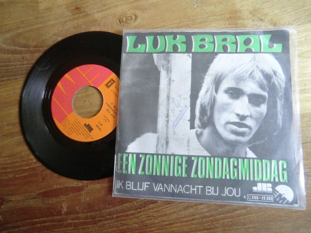 luk bral  een zonnige zondagmiddag/ik blijf vannacht bij jou, Verzenden, Zo goed als nieuw, 7 inch, Levenslied of Smartlap