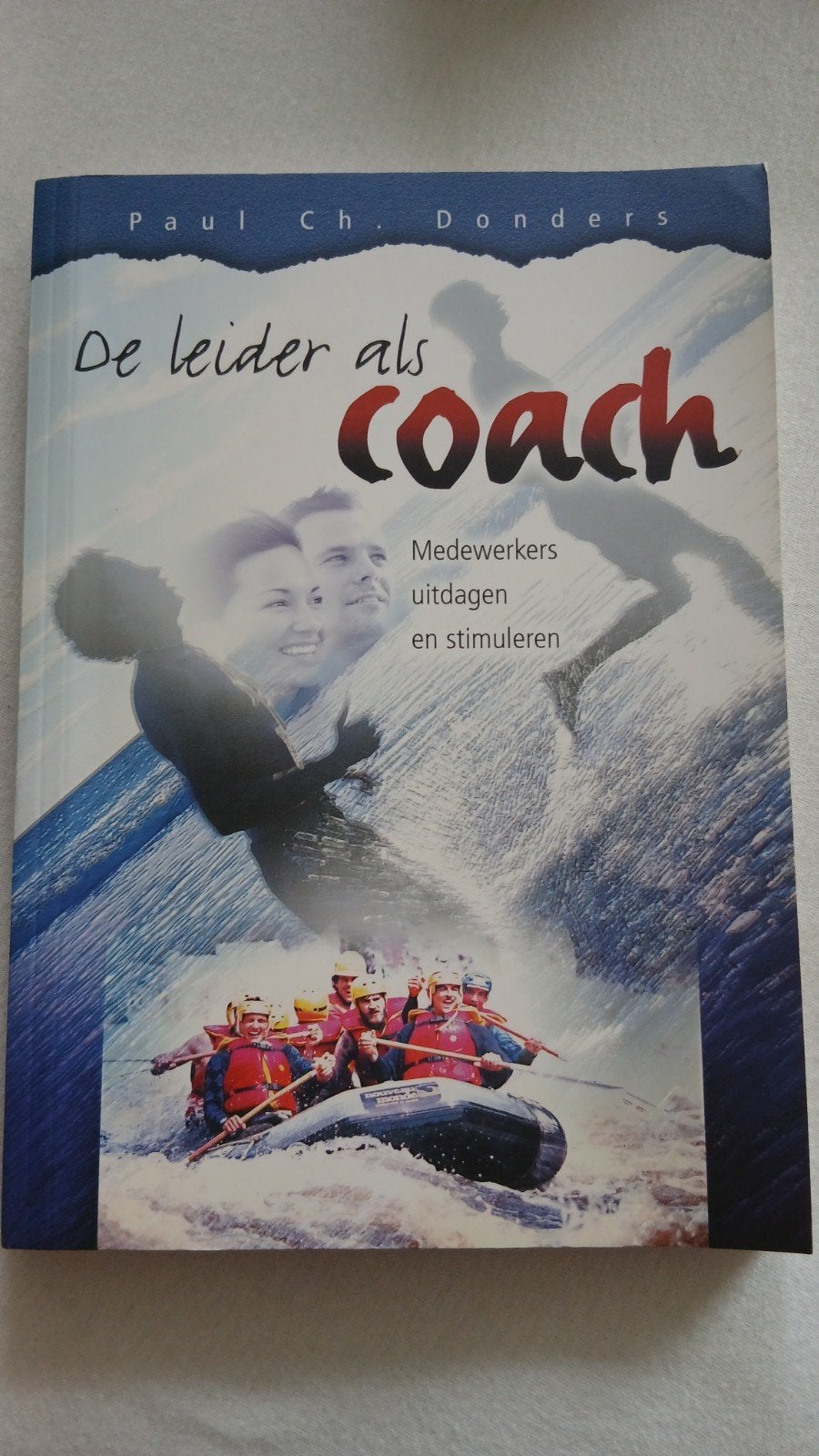 P.Ch. Donders - De leider als coach, Ophalen of Verzenden, Zo goed als nieuw, P.Ch. Donders