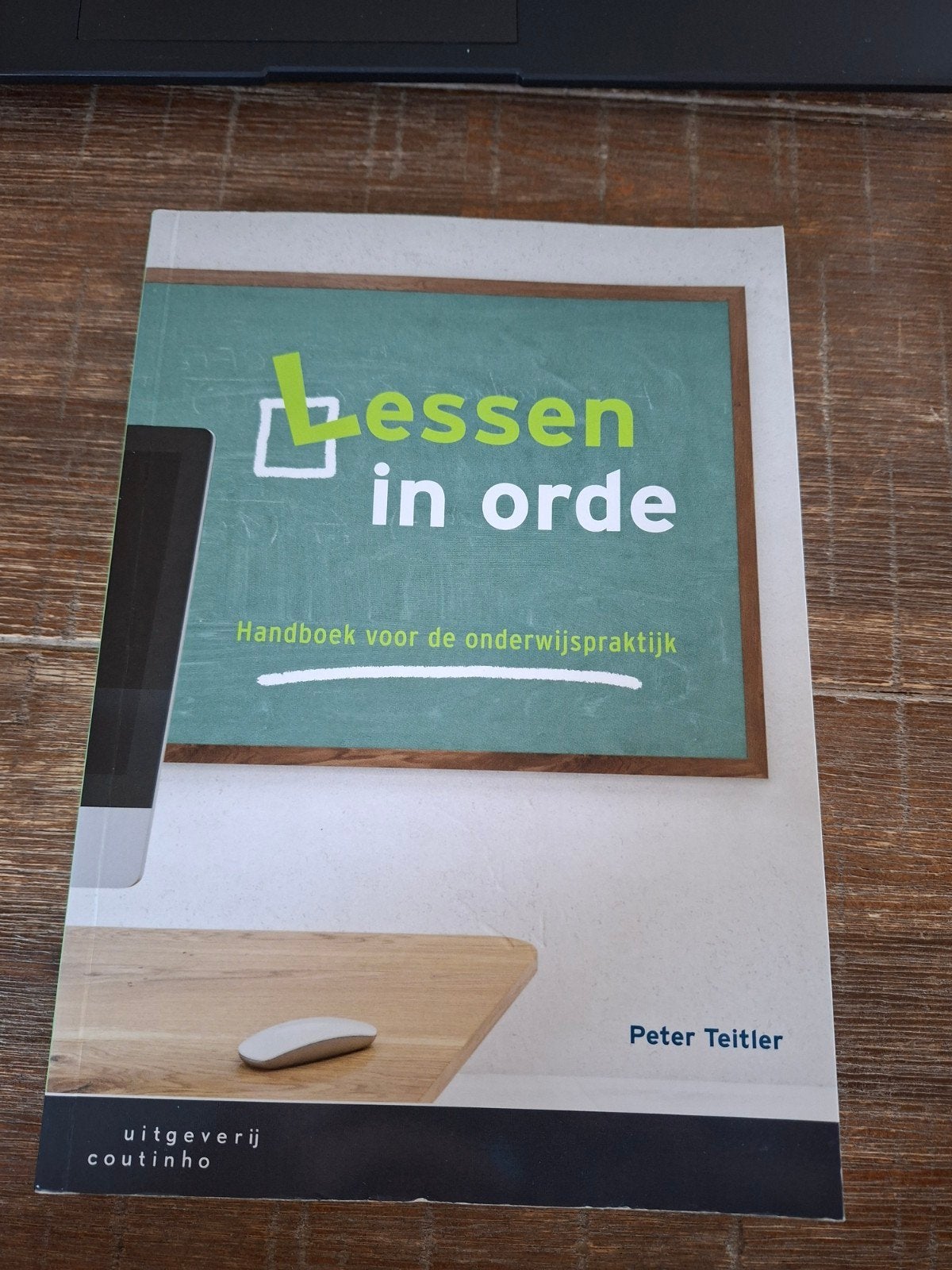 Lessen in orde - Handboek voor de onderwijspraktijk, Boeken, Zo goed als nieuw, Peter Teitler, Gamma, HBO