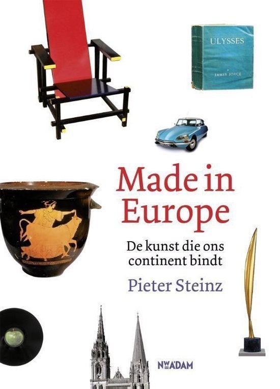 Made in Europe. De kunst die ons continent bindt, Boeken, Kunst en Cultuur | Beeldend, Ophalen of Verzenden, Zo goed als nieuw