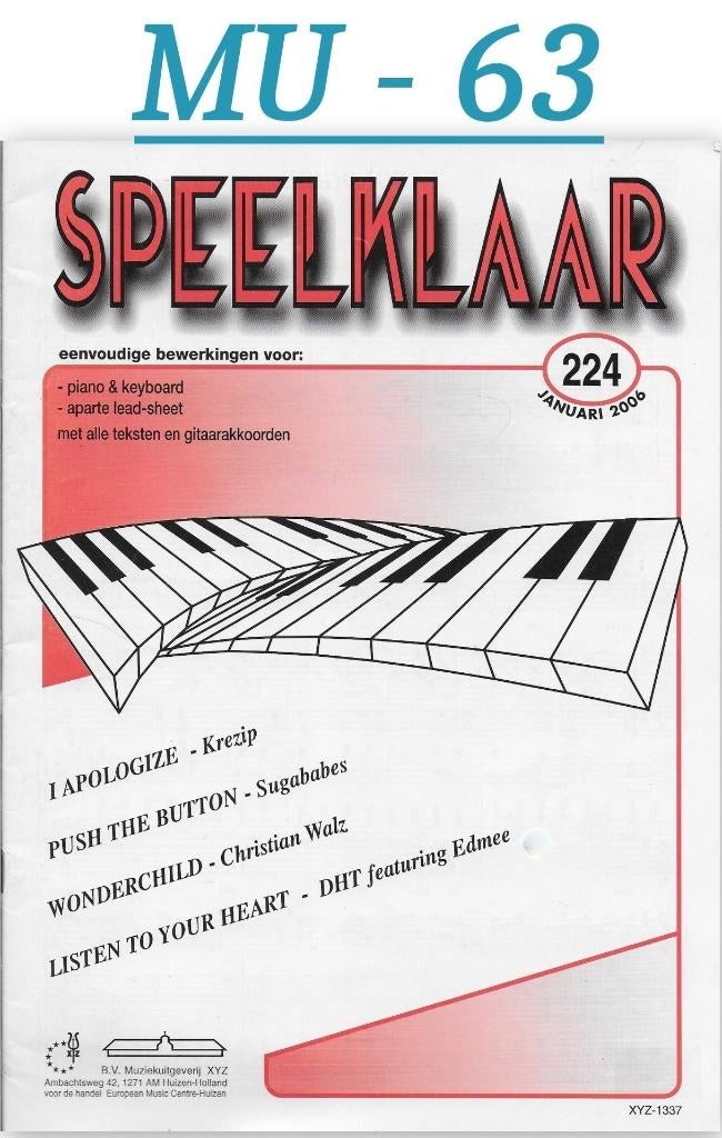 MU-63 BLADMUZIEK SPEELKLAAR NR 224 JANUARI 2006, Muziek en Instrumenten, Bladmuziek, Ophalen of Verzenden, Zo goed als nieuw, Artiest of Componist