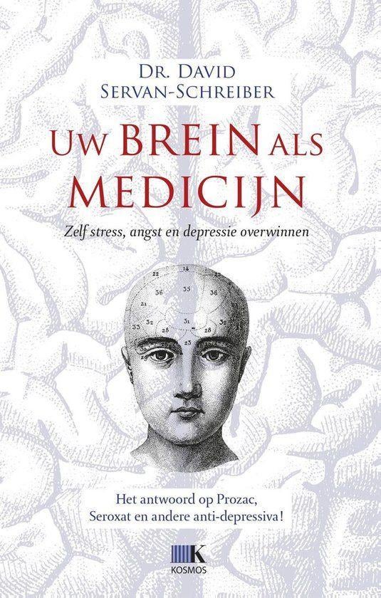 Uw brein als medicijn - David Servan-Schreiber, Boeken, Psychologie, Nieuw, Klinische psychologie, Ophalen of Verzenden