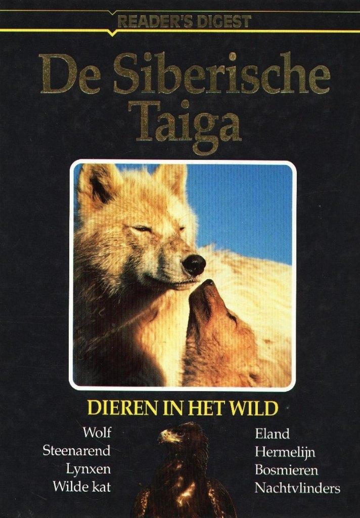 Dieren in het wild - De Siberische Taiga  - Readers Digest, Boeken, Verzenden, Readers Digest, Zo goed als nieuw, Overige diersoorten