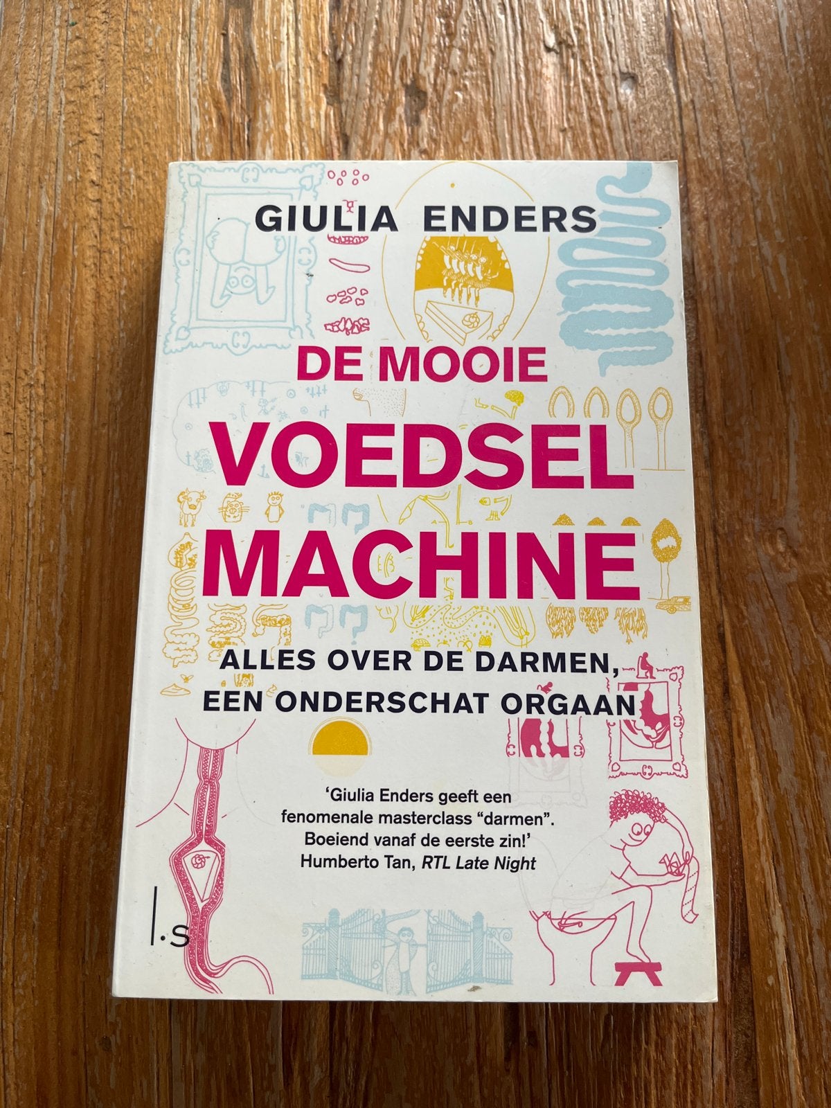 De Mooie Voedsel Machine: Alles over de darmen, Ophalen of Verzenden, Zo goed als nieuw, Gezondheid en Conditie