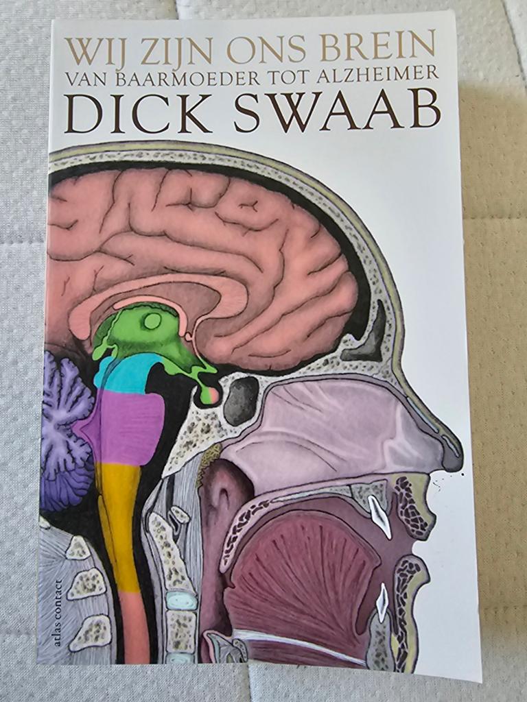 Dick F. Swaab - Wij zijn ons brein, Sociale wetenschap, Ophalen of Verzenden, Zo goed als nieuw, Dick F. Swaab