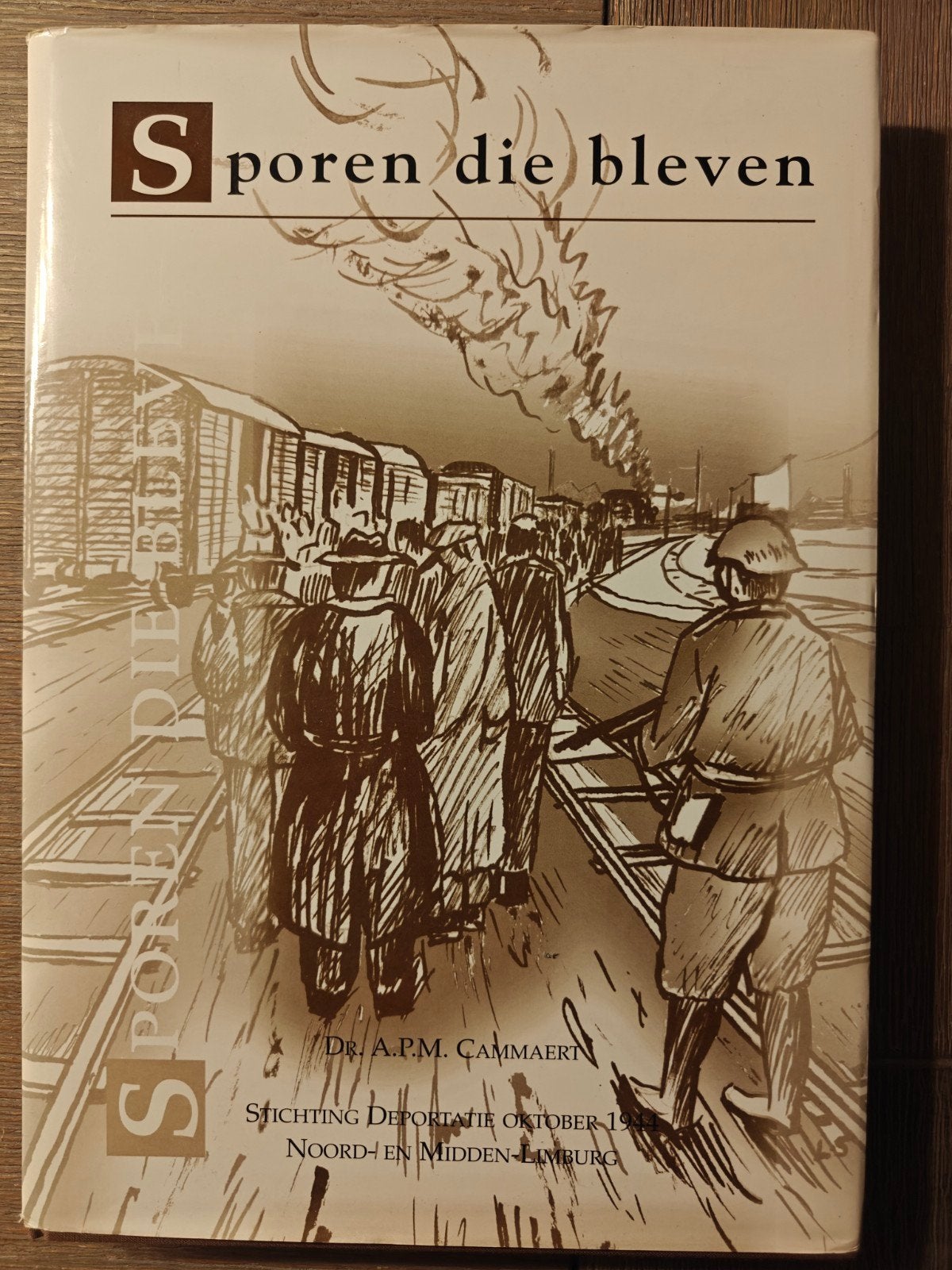 Sporen die bleven St. Deportatie okt. 1944, Tweede Wereldoorlog, Ophalen of Verzenden, Zo goed als nieuw, Overige onderwerpen