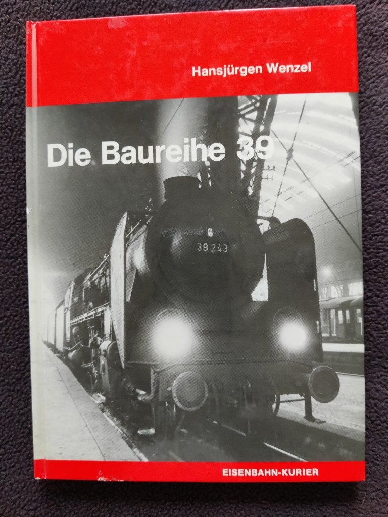 Hansjürgen Wenzel Titel Die Baureihe 39., Ophalen of Verzenden, Zo goed als nieuw, Trein, Boek of Tijdschrift