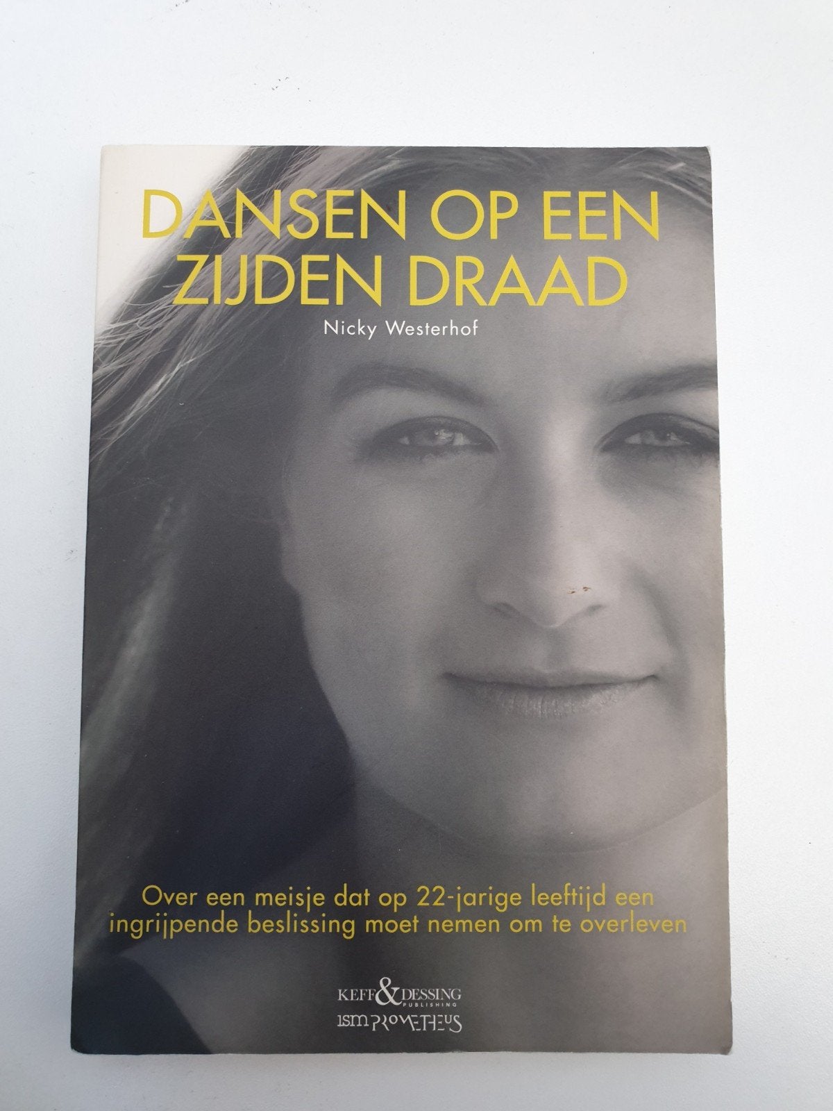 Dansen op een Zijden Draad - Nicky Westerhof, Ophalen of Verzenden, Gelezen, Nicky Westerhof
