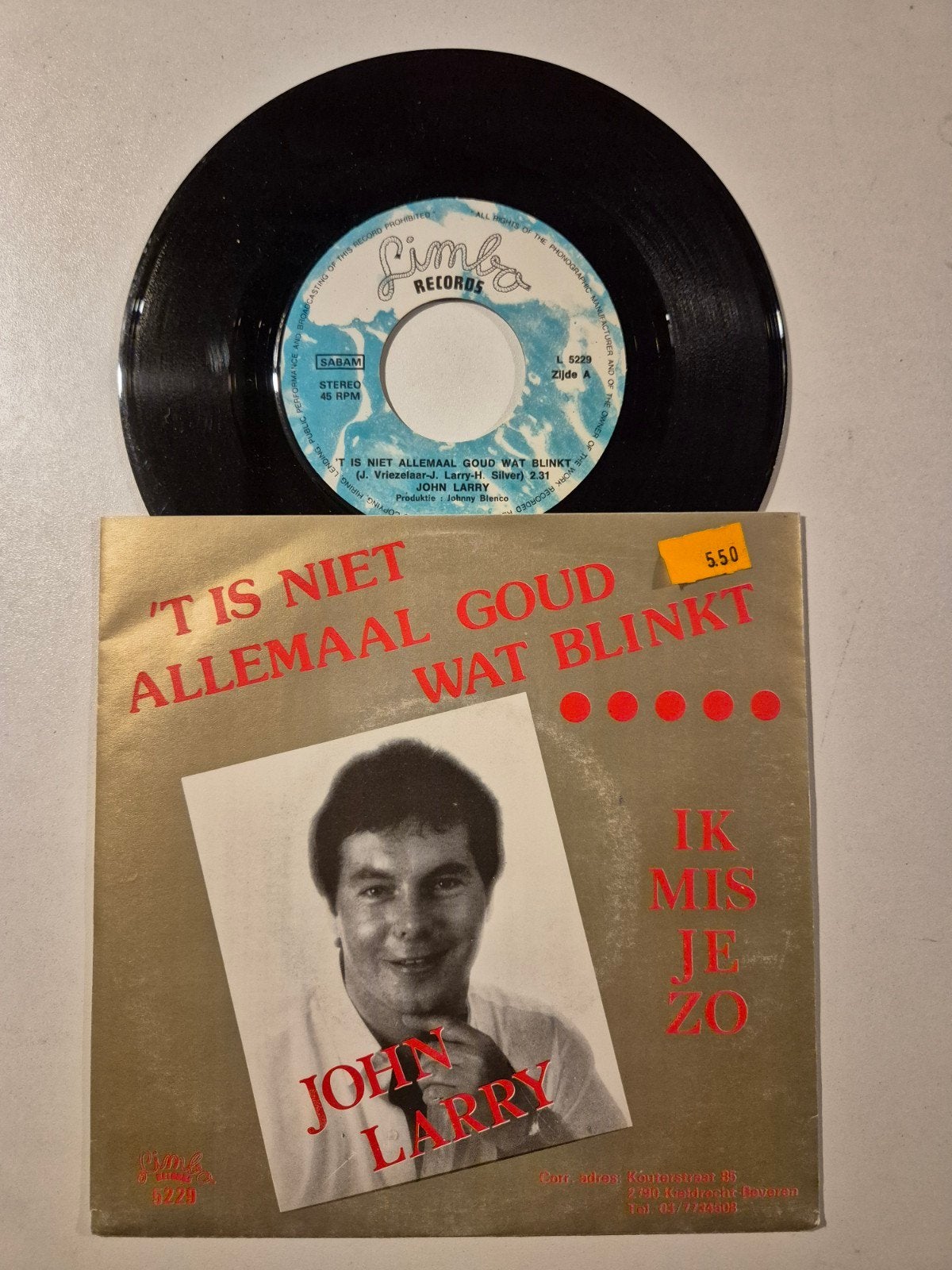 John Larry-'T is niet allemaal goud wat blinkt, Cd's en Dvd's, Vinyl Singles, 7 inch, Single, Ophalen of Verzenden, Zo goed als nieuw
