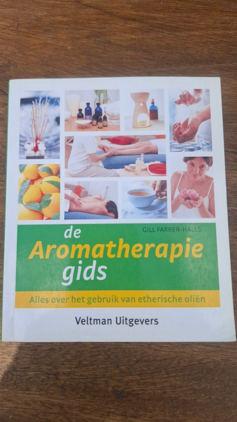 De Aromatherapie Gids: Alles over etherische oliën, Boeken, Ophalen of Verzenden, Gelezen