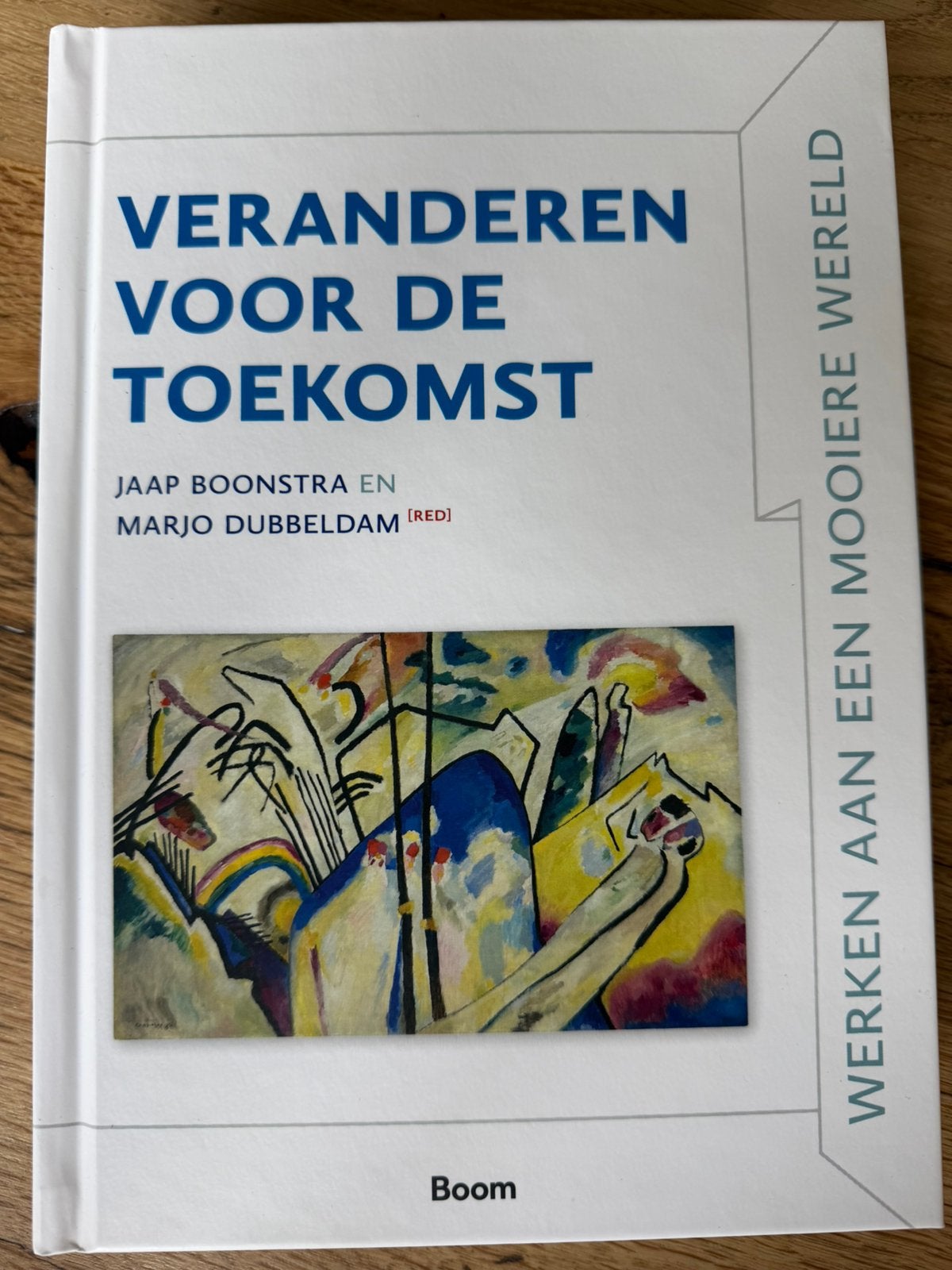 Veranderen voor de toekomst - Boonstra & Dubbeldam, Ophalen of Verzenden, Alpha, Nieuw, HBO