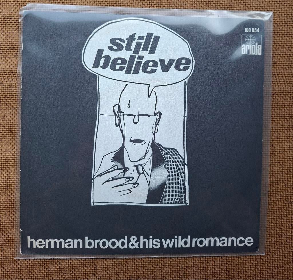 Brood, Herman  - Still believe - Single is TOP, Gebruikt, Verzenden, 7 inch, Single