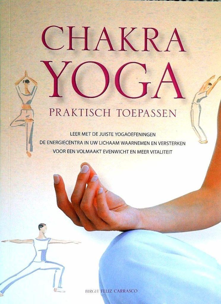 Birgit feliz carrasco - chakra yoga, Boeken, Ophalen of Verzenden, Zo goed als nieuw, Overige onderwerpen, Achtergrond en Informatie
