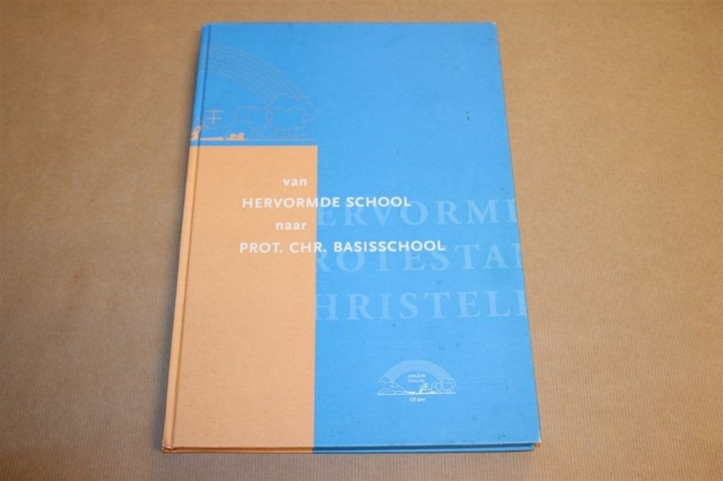 Gedenkboek Prot. Chr. Basisschool Onstwedde, Ophalen of Verzenden, Zo goed als nieuw