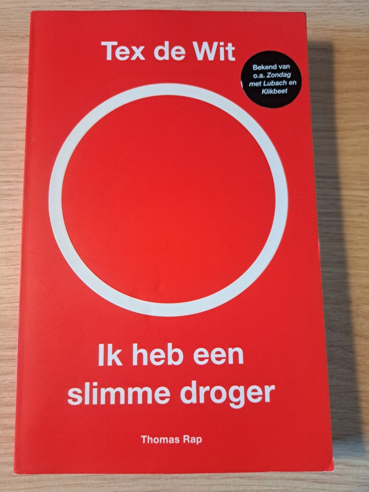 Ik heb een slimme droger - Tex de Wit (Boek), Boeken, Ophalen of Verzenden, Zo goed als nieuw, Tex de Wit, Nederland