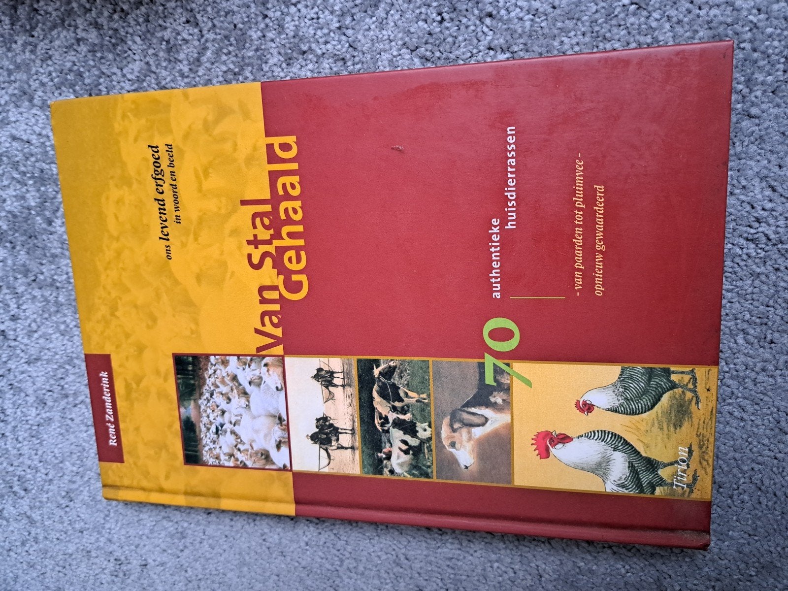 Van Stal Gehaald: 70 authentieke huisdierrassen, Ophalen of Verzenden, Zo goed als nieuw, Paarden of Pony's, René Zanderink