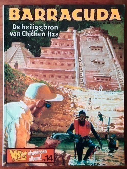 Barracuda - De heilige bron van Chichen-Itza - Weinberg 1979, Boeken, Stripboeken, Eén stripboek, Ophalen of Verzenden, Zo goed als nieuw