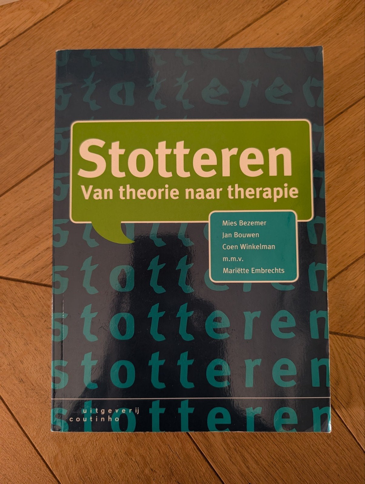 Stotteren: Van theorie naar therapie - Mies Bezemer e.a., Mies Bezemer, Jan Bouwen, Coen Winkelman, Mariëtte Embrechts, Zo goed als nieuw