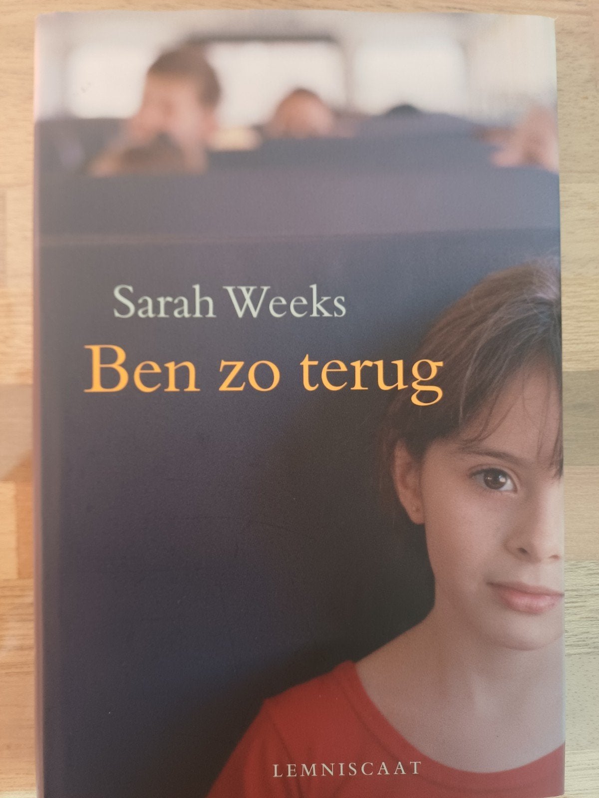 Sarah Weeks - Ben zo terug  ...ya, Ophalen of Verzenden, Zo goed als nieuw, Sarah Weeks