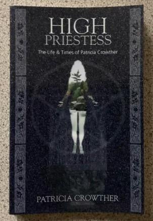 High Priestess - Patricia Crowther, Boeken, Patricia Crowther, Achtergrond en Informatie, Spiritualiteit algemeen, Ophalen of Verzenden