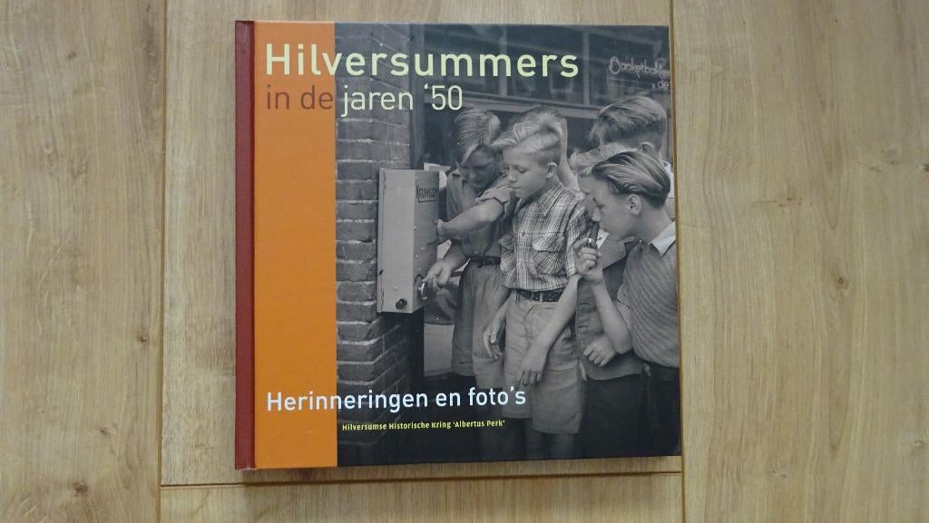 Hilversummers in de jaren 50 Eddie de Paepe 2021, Boeken, Ophalen of Verzenden, Zo goed als nieuw, Eddie de Paepe