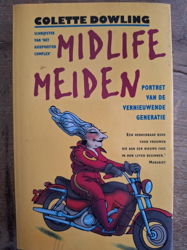 Colette Dowling - Midlife meiden, Colette Dowling, Ophalen of Verzenden, Zo goed als nieuw, Nederland