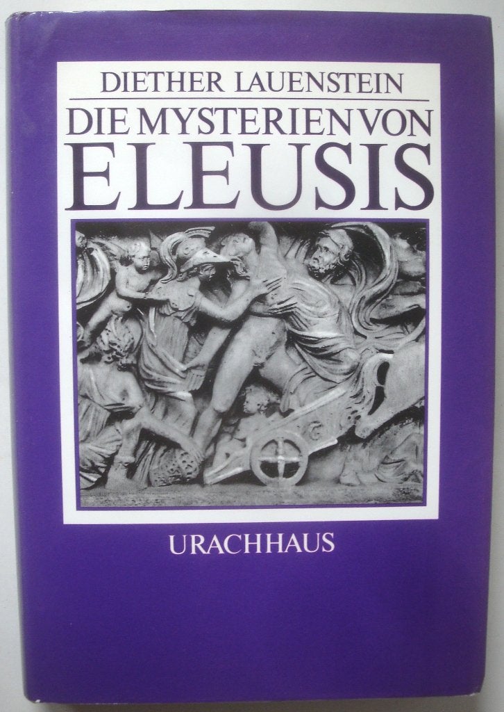 Diether Lauenstein Die Mysterien von Eleusis, Achtergrond en Informatie, Spiritualiteit algemeen, Ophalen of Verzenden, Zo goed als nieuw