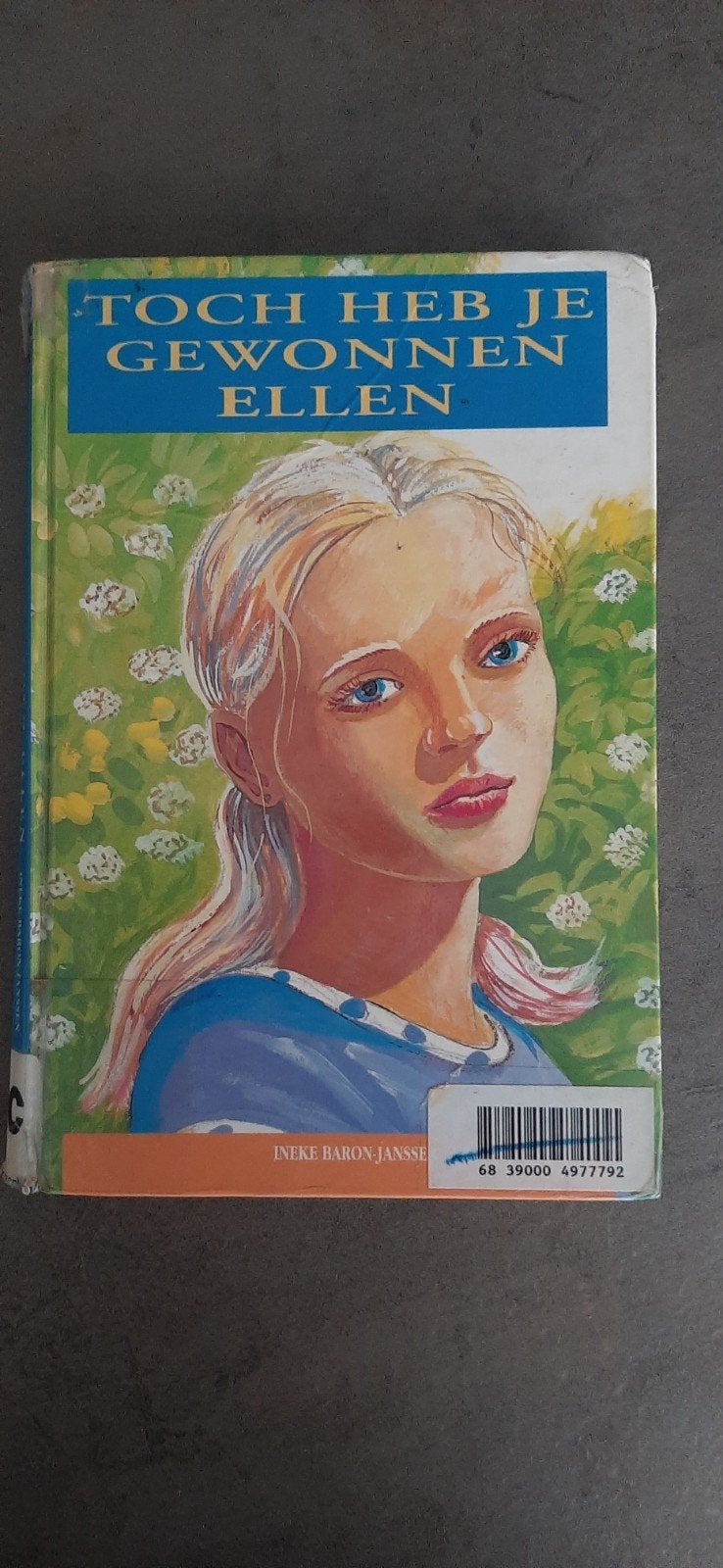 Toch heb je gewonnen Ellen door Ineke Baron-Janssen, Ophalen of Verzenden
