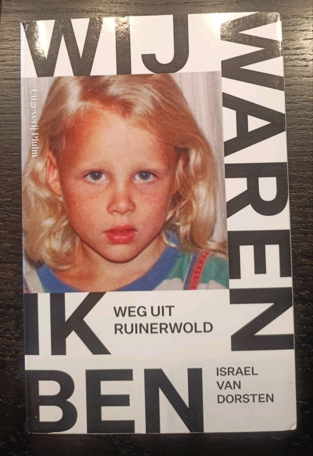 Israel van Dorsten - Wij waren, ik ben, Ophalen of Verzenden, Zo goed als nieuw, Israel van Dorsten