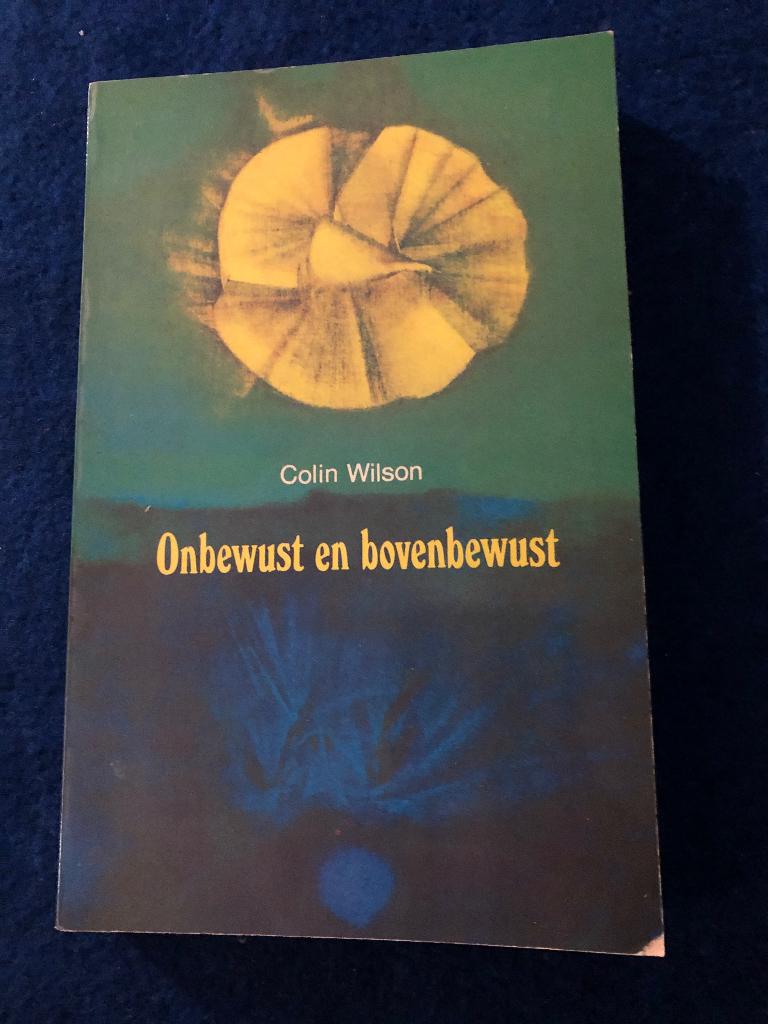 Colin Wilson - Onbewust en bovenbewust, Ophalen of Verzenden